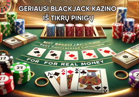 Geriausi-Blackjack-kazino-iš-tikrų-pinigų